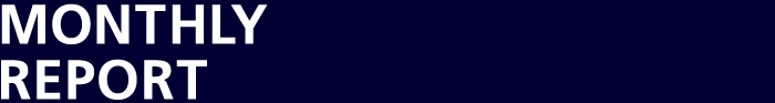 MONTHLY REPORT